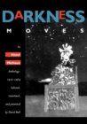 Darkness Moves : An Henri Michaux Anthology, 1927-1984 - eBook