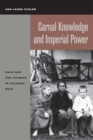 Carnal Knowledge and Imperial Power : Race and the Intimate in Colonial Rule - eBook