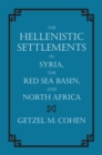 The Hellenistic Settlements in Syria, the Red Sea Basin, and North Africa - eBook