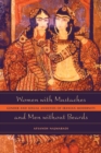 Women with Mustaches and Men without Beards : Gender and Sexual Anxieties of Iranian Modernity - eBook