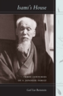 Isami's House : Three Centuries of a Japanese Family - eBook