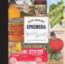 Culinary Ephemera : An Illustrated History - eBook