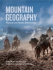 Mountain Geography : Physical and Human Dimensions - eBook