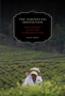 The Darjeeling Distinction : Labor and Justice on Fair-Trade Tea Plantations in India - eBook