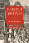 French Wine : A History - eBook