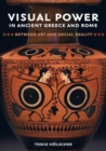 Visual Power in Ancient Greece and Rome : Between Art and Social Reality - eBook