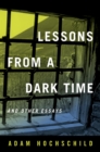 Lessons from a Dark Time and Other Essays - eBook