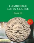 Cambridge Latin Course Book 3 Student's Book 4th Edition - Book