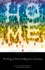 Penguin Book of Migration Literature - eBook