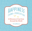 Happiness--Found in Translation - eBook