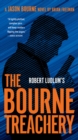 Robert Ludlum's The Bourne Treachery - eBook