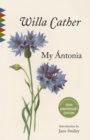 My Antonia : Introduction by Jane Smiley - Book