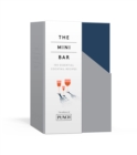 The Mini Bar : 80 Cocktail Recipes - Book
