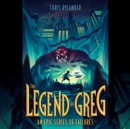 Legend of Greg - eAudiobook