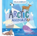 Hello, World! Arctic Animals - Book