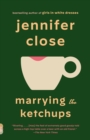 Marrying the Ketchups - eBook