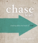 Chase Bible Study Leader's Guide : Chasing After the Heart of God - eBook
