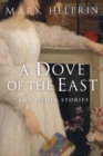 A Dove of the East : And Other Stories - eBook