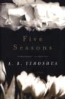 Five Seasons : A Novel - eBook