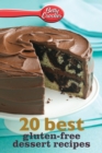 Betty Crocker 20 Best Gluten-Free Dessert Recipes - eBook