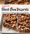 Sheet Pan Desserts : Delicious Treats You Can Make with a Sheet, 13x9 or Jelly Roll Pan - eBook