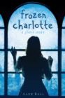 Frozen Charlotte : A Ghost Story - eBook