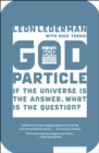 God Particle : If the Universe Is the Answer, What Is the Question? - eBook
