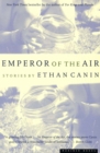 Emperor of the Air : Stories - eBook