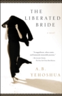 The Liberated Bride : A Novel - eBook