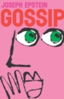 Gossip : The Untrivial Pursuit - eBook