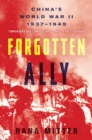 Forgotten Ally : China's World War II, 1937-1945 - eBook