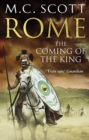 Rome : The Coming of the King (Rome 2): A compelling and gripping historical adventure that will keep you turning page after page - Book