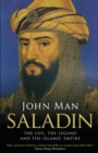 Saladin : The Life, the Legend and the Islamic Empire - Book