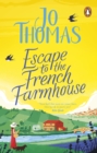 Escape to the French Farmhouse : The #1 Kindle Bestseller - Book