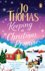 Keeping a Christmas Promise : Escape to Iceland with the most feel-good and uplifting Christmas romance of 2022 - Book