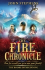 The Fire Chronicle: The Books of Beginning 2 - Book