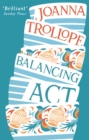 Balancing Act : an absorbing and authentic novel from one of Britain’s most popular authors - Book