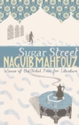 Sugar Street : From the Nobel Prizewinning author - Book