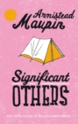 Significant Others : Tales of the City 5 - Book
