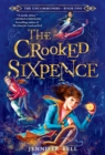 Uncommoners #1: The Crooked Sixpence - eBook