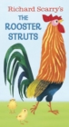 Richard Scarry's The Rooster Struts - Book