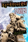Climbing Everest (Totally True Adventures) : How Two Friends Reached Earth's Highest Peak - Book