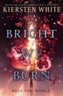 Bright We Burn - eBook