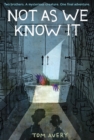 Not As We Know It - eBook