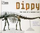 Dippy : The Tale of a Museum Icon - Book
