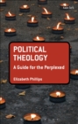 Political Theology: A Guide for the Perplexed - eBook