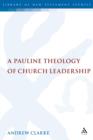 A Pauline Theology of Church Leadership - eBook