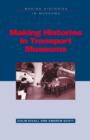 Making Histories in Transport Museums - eBook