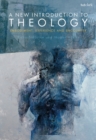 A New Introduction to Theology : Embodiment, Experience and Encounter - eBook