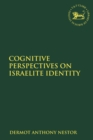 Cognitive Perspectives on Israelite Identity - Book